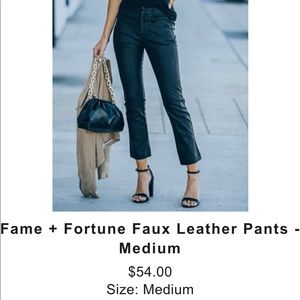Fame & Fortune Faux Leather Pants